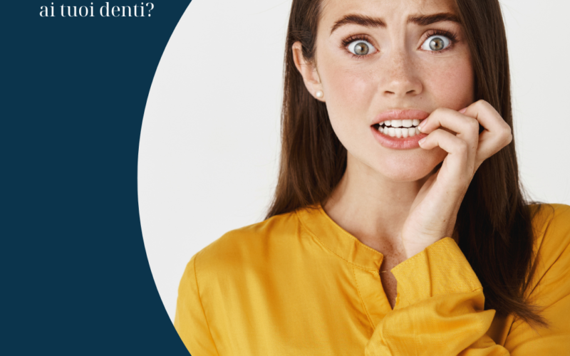 Onicofagia: ai tuoi denti non piace!